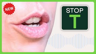 American English Pronunciation The Stop T [upl. by Edan]