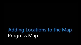 How to add new locations to the map Progress Map v3 [upl. by Allerim620]