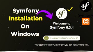 Effortless Symfony 6 Installation on Windows 10  StepbyStep Guide [upl. by Nahshon982]