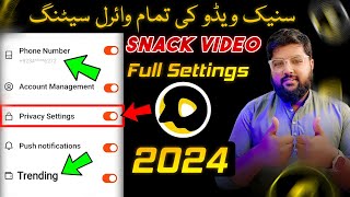 Snack Video Setting 2024  Snack Video Full Setting  Snack Video Earning 2024 [upl. by Ahsema]