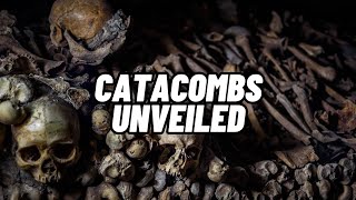 A Journey Through Time The Intriguing History of the Paris Catacombs Unveiled [upl. by Sanjay]