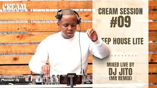 Cream Session 09  DJ Jito Mr Remix  Deep House Lite [upl. by Orr]