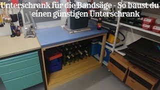 Unterschrank für Bandsäge  So baust du dir günstig einen stabilen Unterschrank mit Arbeitsfäche [upl. by Asselam]