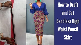 How to make Pencil Skirt High Waist Skirt Cutting and Stitching Bandless Skirt Tutorial [upl. by Nauqram]