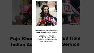 Puja Khedkar’s candidature and debarred her from future exams [upl. by Kostival269]