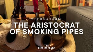 Meerschaum The Aristocrat of Smoking Pipes [upl. by Natica]