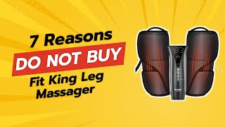 DONT BUY Fit King Leg Massager Before Watching This Video 7 Reasons [upl. by Treat]