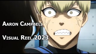 Aaron Campbell  Visual Reel 2023 [upl. by Britte101]