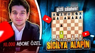 10000 ABONE ÖZEL SİCİLYA ALAPİN AÇILIŞI TÜM FİKİRLERİYLE GM CEM KAAN GÖKERKAN [upl. by Plerre369]