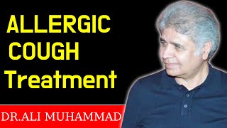 Allergic Cough Homeopathic Treatment by Dr Ali MuhammadTop 8 Allergic Cough Medicine [upl. by Esinaej446]