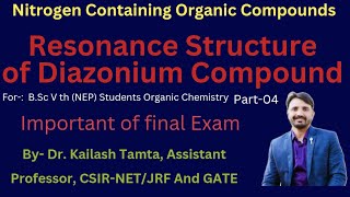 Resonance Structure of Diazonium Compound Nitrogen Containing Organic Compound Diazonium Salt [upl. by Dill]