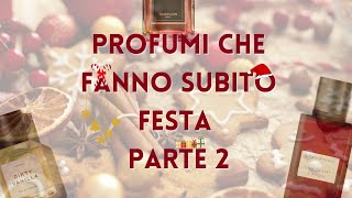 Profumi che fanno subito festa Parte 2 [upl. by Quickel]