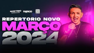 MARCYNHO SENSAÇÃO 2024  MARCO 2024  PREVIA DO CD  REPERTORIO NOVO  04 MUSICAS NOVAS [upl. by Wolsniw]