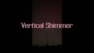 Vertical Shimmer October 10 2024 [upl. by Polivy]