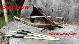 HOW TO MAKE A SMALL AND VERY POWERFUL CROSSBOW THE TERROR OF DRACULA [upl. by Yssis691]