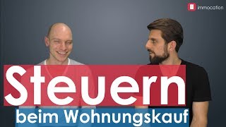 Steuern bei Immobilien Das fällt an und so kannst du sparen [upl. by Ehrlich]