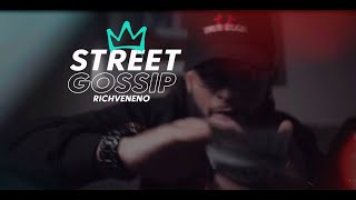 Rich Veneno  Street Gossip Official Video [upl. by Kifar]