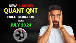 QNT RModel Based QUANT QNT Price Prediction for JULY 2024 [upl. by Alexei]