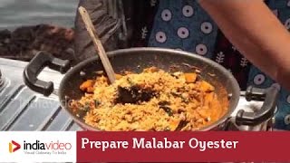 Malabar Cooking Techniques  Oyster Preparation  India Video [upl. by Ajram]