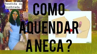 Como AQUENDAR a neca [upl. by Gittel167]