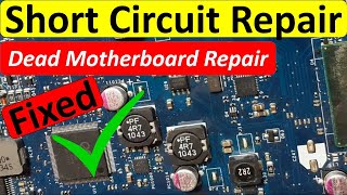 Laptop motherboard repair  Dead motherboard and short circuit repair [upl. by Vergne]