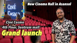 Finally New Multiplex in Asansol  Cine Cosmo  New cinema hall at Sentrum mall [upl. by Auhoj598]