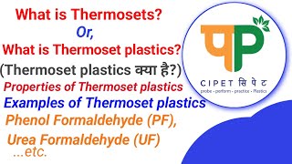 What is Thermoset Plastics or What is Thermosets  Examples  Properties of Thermoset plastics [upl. by Deryl943]