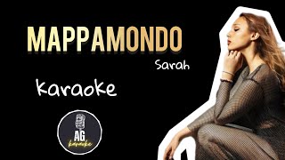 Mappamondo  Sarah  KARAOKE AG [upl. by Adoree]