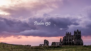 Psalm 130 [upl. by Thomson]