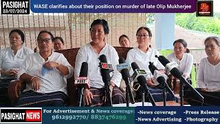 WASE clarifies about their position on murder of late Olip Mukherjee [upl. by Coady941]