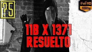 11B X 1371 El vídeo más misterioso resuelto y explicado Quién lo hizo y significado [upl. by Oribel]