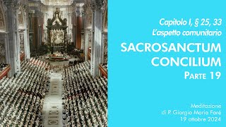 Sacrosanctum Concilium  Cap I § 25 33  P Giorgio M Faré [upl. by Eitsym]