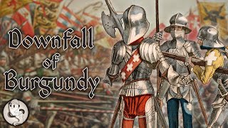 Battle of Nancy 1477  Rise and Fall of the Burgundian State [upl. by Ydaf]