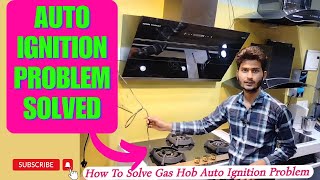 gas hob auto ignition problem fixed🤩 gas stove auto ignition  auto ignition [upl. by Hapte169]