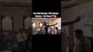 Tere Ishq Nachaya And Main Naraye Mastana Sufi Mashup Singing With Dancing Abdia Parveen Song Live [upl. by Lorry508]