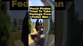 Watch Out For Porch Pirates [upl. by Arahc]