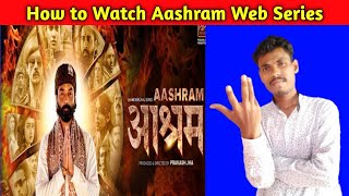 How to Watch Aashram Full Web Series [upl. by Vasileior]