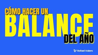 Cómo hacer el BALANCE del año [upl. by Attenev]