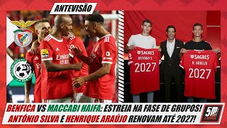 Liga dos Campeões 2223 ● BENFICA VS MACCABI HAIFA ANTEVISÃO ● Renovação para jovens jogadores [upl. by Sally]