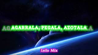 Agarrala Pegala Azotala  Trebol Clan Intro Mashup  Leito Mix [upl. by Neille]