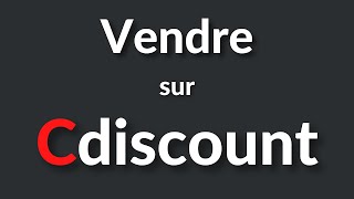 Comment Vendre sur Cdiscount [upl. by Odrareg]