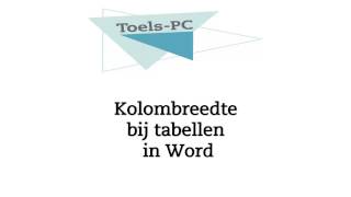 Tabelbreedte en kolombreedte in Word [upl. by Intihw]