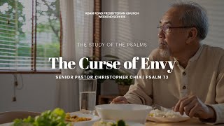 The Curse of Envy Psalm 73 – ARPC Weekend Service [upl. by Tarrsus]