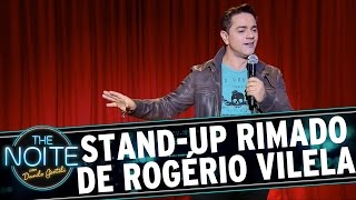 The Noite 310715  Standup rimado de Rogério Vilela [upl. by Lativa]