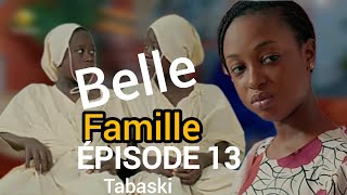 Belle Famille Épisode 13 Saison 2 Tabaski [upl. by Christabella]