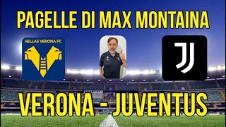 VERONA JUVENTUS PAGELLE DI MAX MONTAINA [upl. by Dolf]