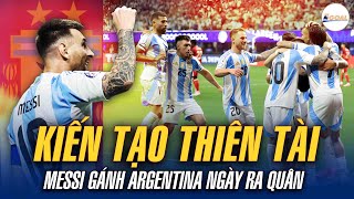 MESSI CHỌC KHE KIẾN TẠO THIÊN TÀI ARGENTINA TƯNG BỪNG MỞ HỘI COPA AMERICA 2024 [upl. by Eceinhoj562]