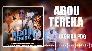 ABOU TEREKA quotLASSINA PDG FASSAquot son officiel [upl. by Tyrus]