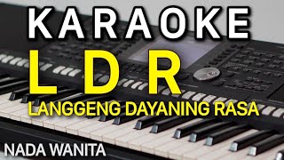 LDR Langgeng Dayaning Rasa  Karaoke NADA WANITA  Denny Caknan [upl. by Acima]