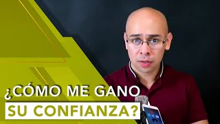 ¿QUÉ PUEDO HACER PARA GANARME LA CONFIANZA DE MI PAREJA  Tu Mejor Persona [upl. by Clarhe]